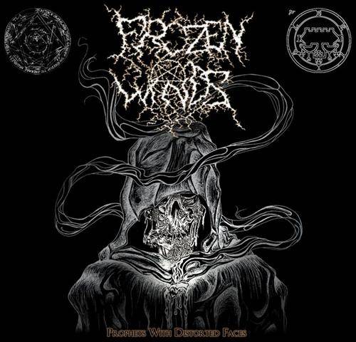 Frozen Winds : Prophets with Distorted Faces